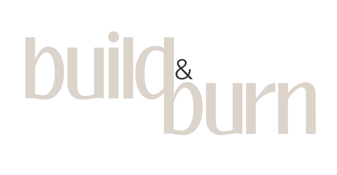 About build and burn
